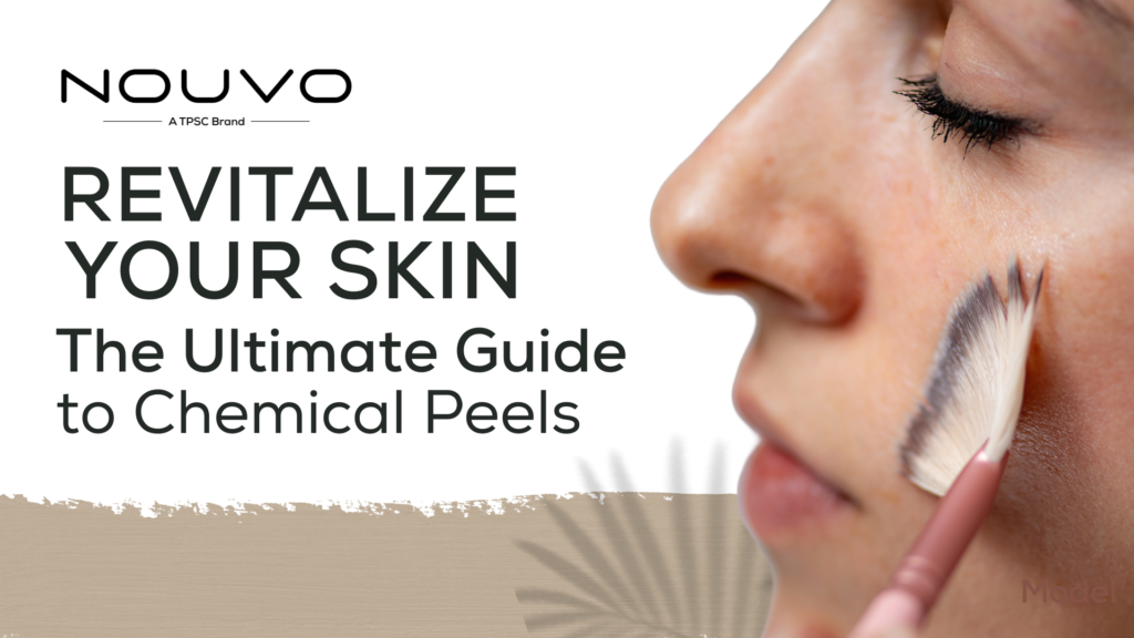 Revitalize Your Skin: The Ultimate Guide to Chemical Peels